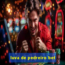 luva de pedreiro bet